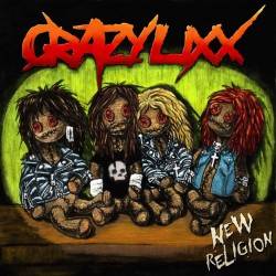Crazy Lixx : New Religion